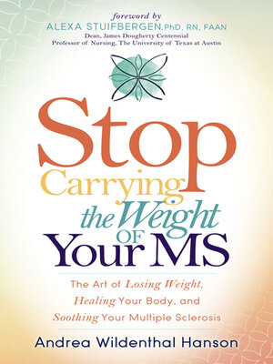 cover image of Stop Carrying the Weight of Your MS